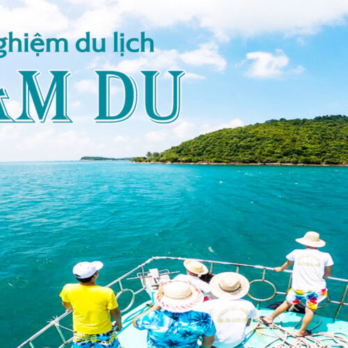 Tour Du Lịch TP.HCM – Đảo Nam Du